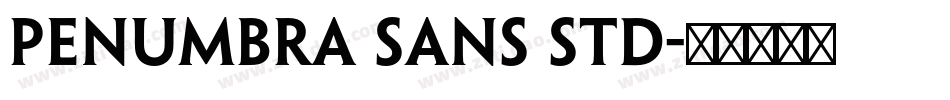 Penumbra Sans Std字体转换